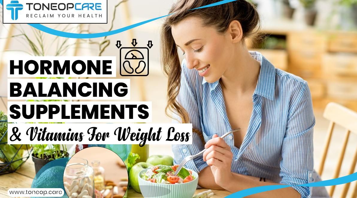 Best Hormone Balancing Supplements For Weight Loss Top Hormone Balancing Supplements For Weight Loss